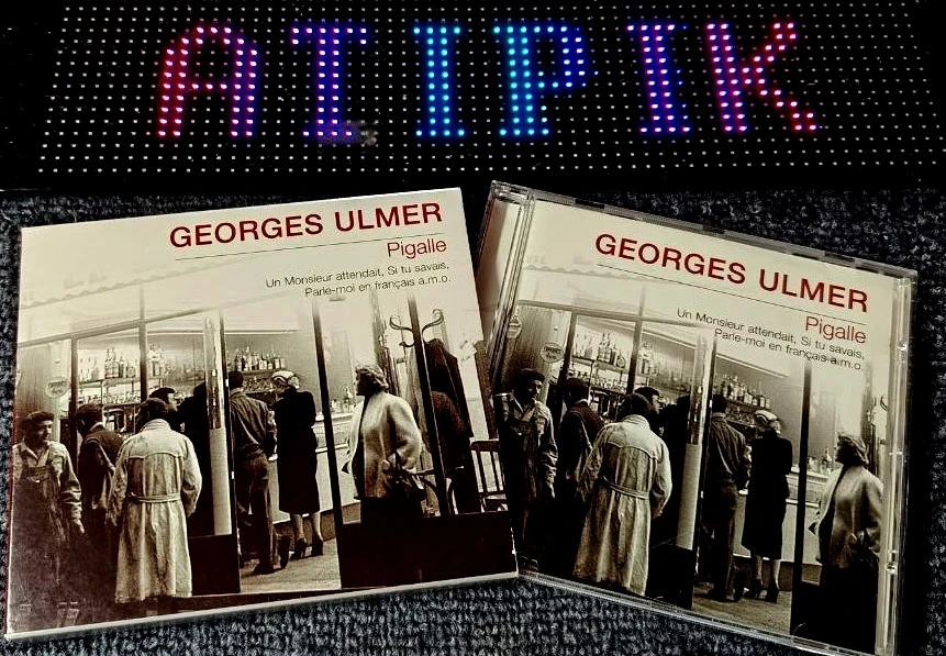🎵 Georges Ulmer - Pigalle - CD Rare Chanson Française Collector 📀